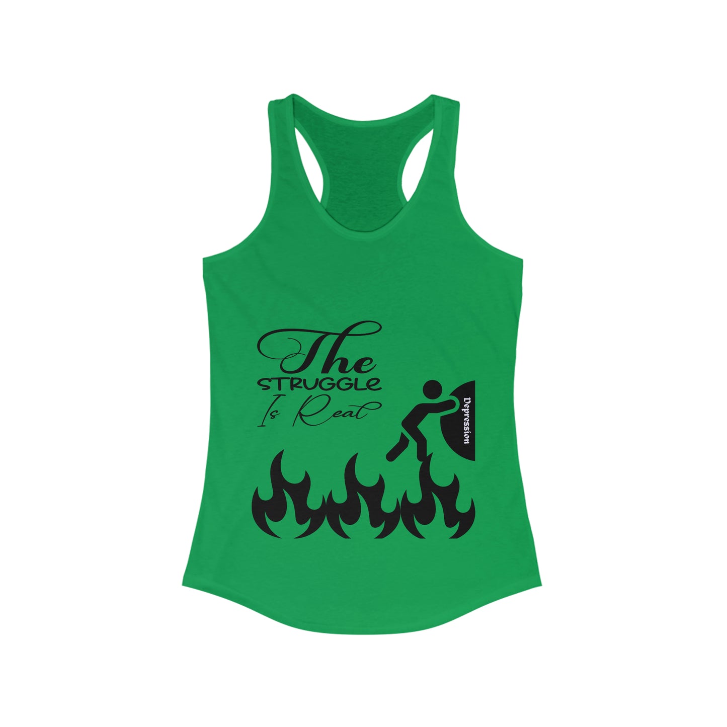 The Struggle Is Real | Women's Ideal Racerback Tank