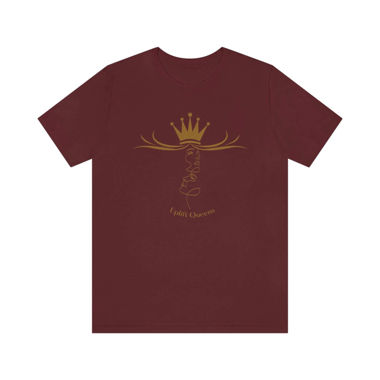 Uplift Queens T-Shirt | Short Sleeve