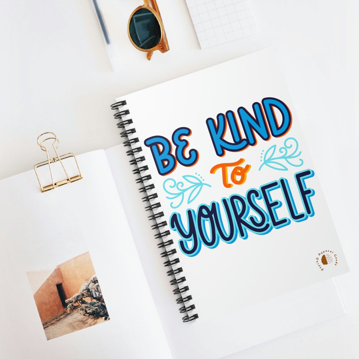 Be Kind to Yourself Spiral Notebook