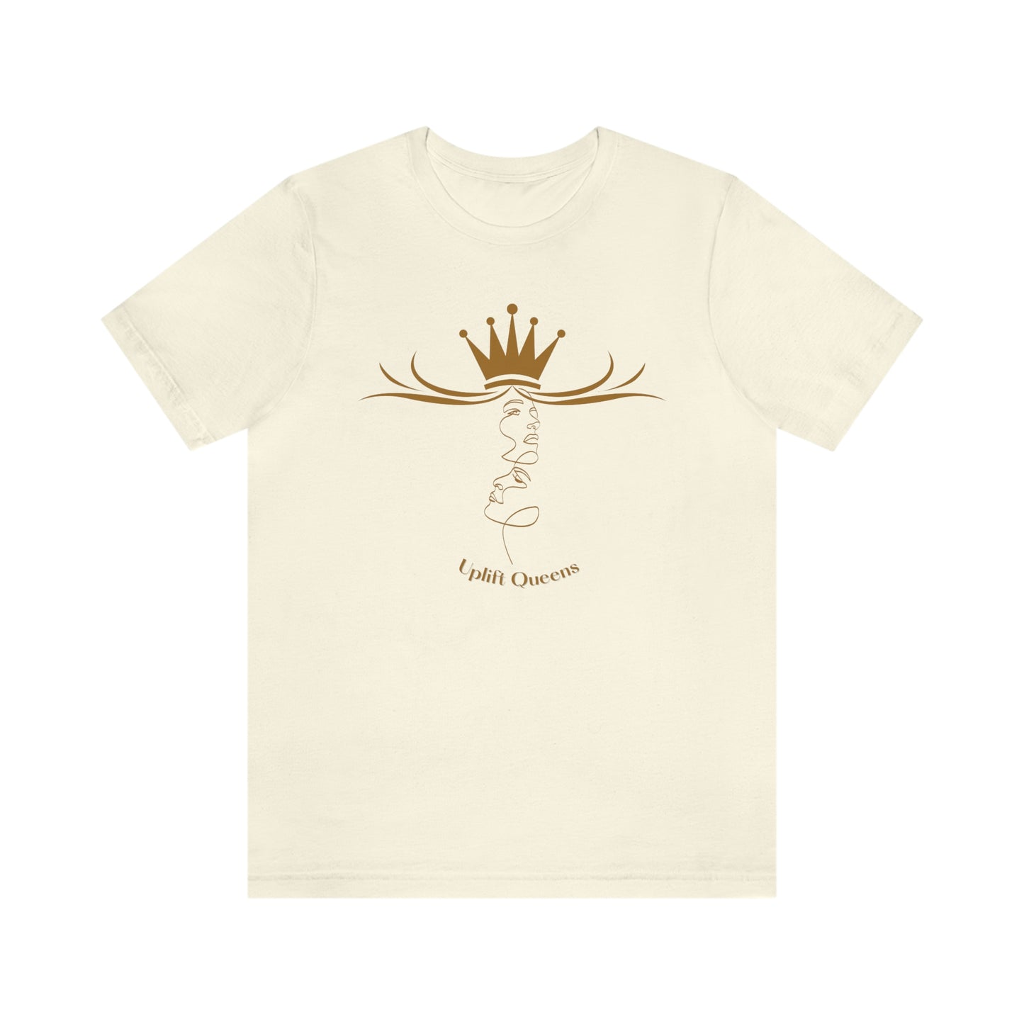 Uplift Queens T-Shirt | Short Sleeve