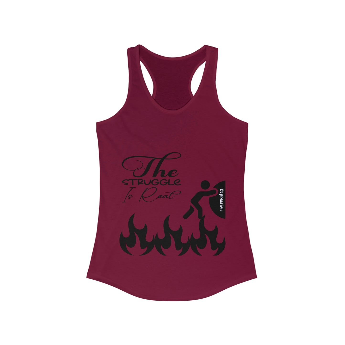 The Struggle Is Real | Women's Ideal Racerback Tank