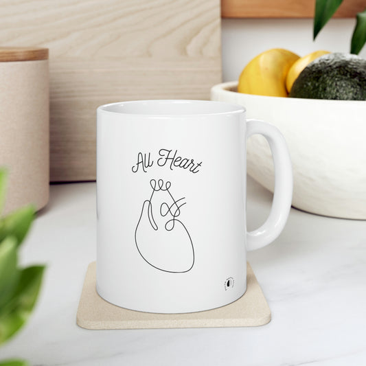 Give it All Your Heart Ceramic Mug 11oz